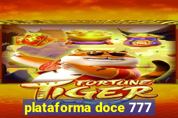 plataforma doce 777